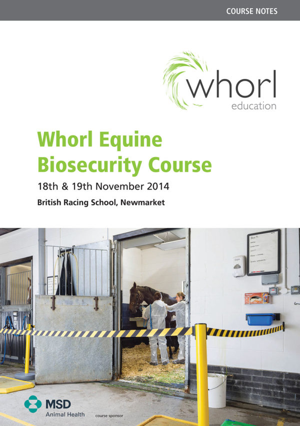 Whorl Equine Biosecurity Course Notes 2014