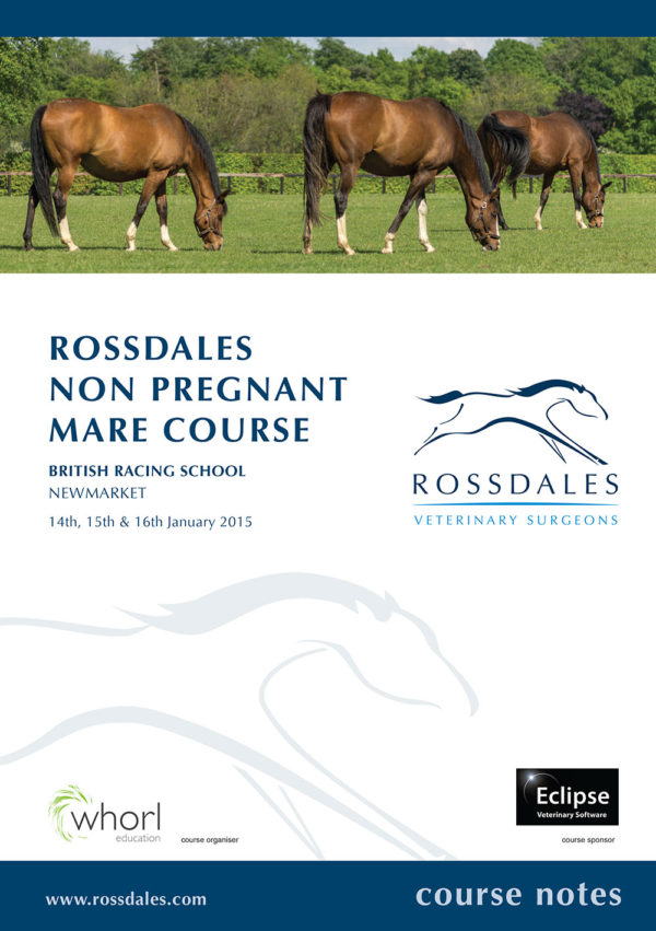 Rossdales Non Pregnant Mare Course Notes 2015