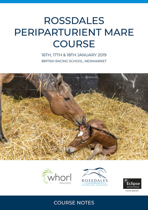 Rossdales Periparturient Mare Course Notes 2019